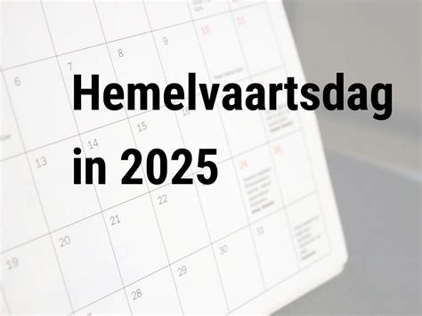 hemelvaartsdag 2025